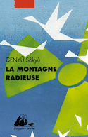 Montagne radieuse (La)